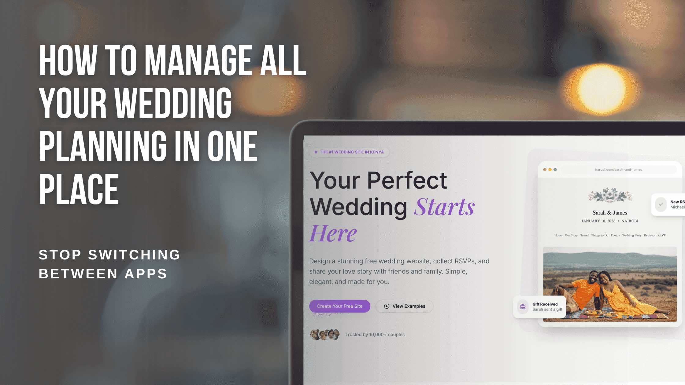 How to Manage All Your Wedding Planning in One Place